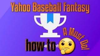 Fantasy Baseball for Beginners Ep004 #baseball #howto #mlb #yahoo