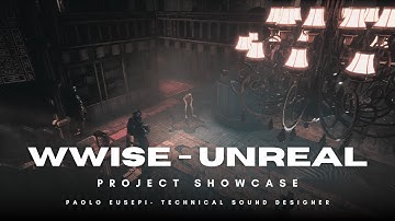 Technical Audio Design Showcase | Unreal Engine 5 & Wwise - Horror