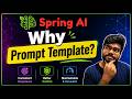🚀 Spring AI Deep Dive | Prompt Templates Explained (Java + Spring Boot)