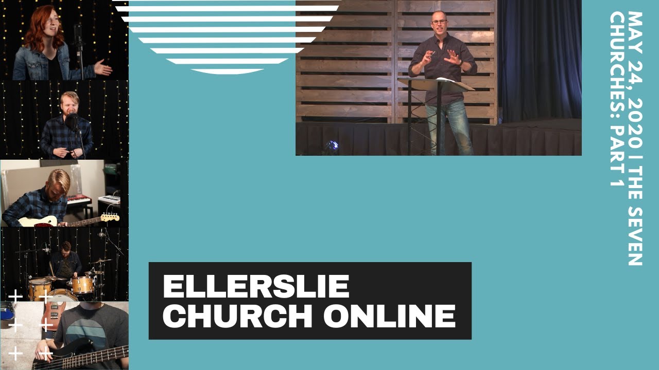 Ellerslie Church Online May 24, 2020 YouTube