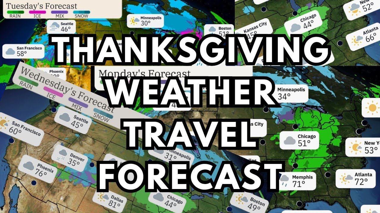 Thanksgiving Weather Travel Forecast: Here's A Look At Where Rain, Snow ...