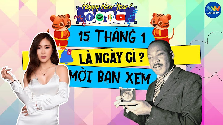 Ngày 15 tháng 1 là ngày gì năm 2024