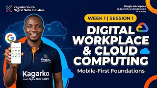 Digital Workplace & Cloud Computing Explained | Week 1: Session 1 Update