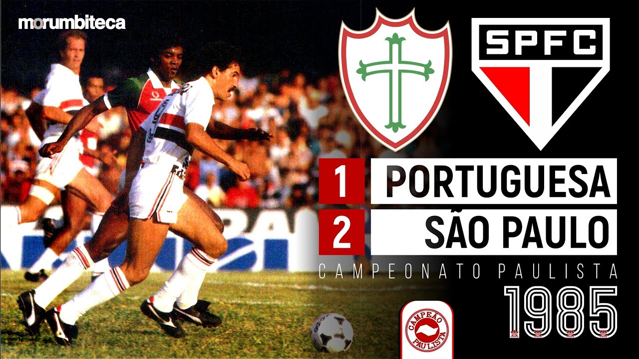 Portuguesa 1x2 São Paulo - 1985 - MULLER, CARECA, SILAS, PITA E A