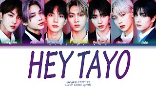 ENHYPEN X HEY TAYO Lyrics (엔하이픈 Hey Tayo 가사) (Color Coded Lyrics)