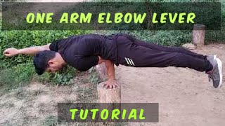 One arm Elbow lever tutorial | progressions and tips