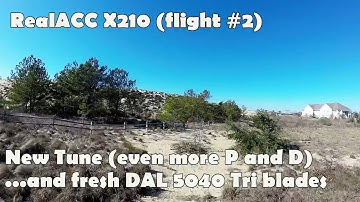 RealAcc X210 New Tune Flight #2