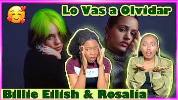 Billie Eilish, ROSALÍA - Lo Vas A Olvidar REACTION 🥰😱