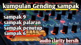 Kumpulan Gending sampak ‼️ audio clarity