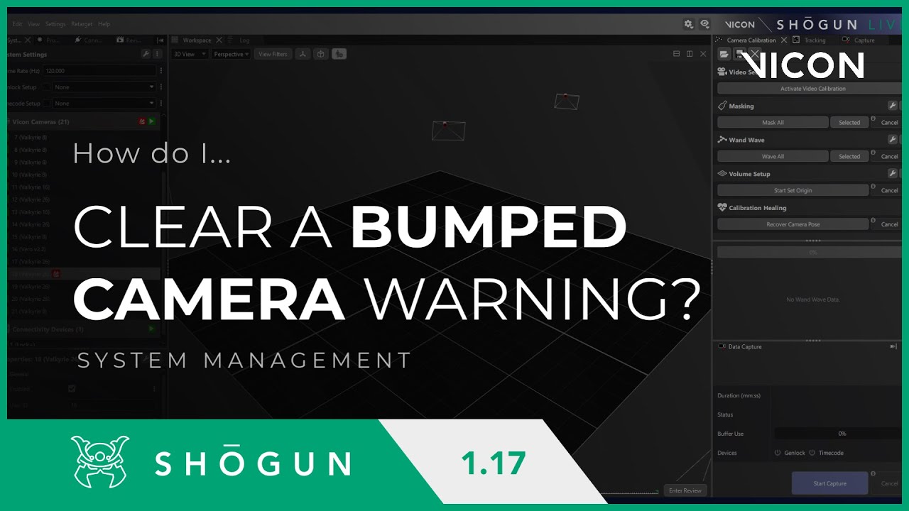 How do I clear a bumped camera warning Vicon Shōgun Live and Markerless?