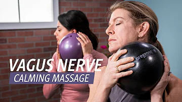 Vagus Nerve:  Calming Massage