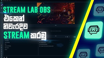 HOW TO STREAM ON STREAM LABS OBS | SINHALA TUTORIAL