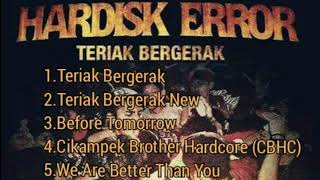 Hardisk Error Full Mini Album (HARDCORE INDONESIA)