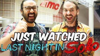Just Watched Last Night In Soho Instant Reaction & Honest Thoughts Edgar Wright Review