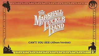 The Marshall Tucker Band  Can't You See