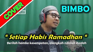 Cover Lagu Setiap Habis Ramadhan Ciptaan Bimbo | Cover Ki Ravindra