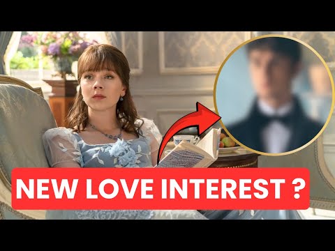 New Love Interest For Eloise In Bridgerton Season 4 