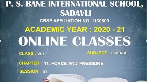 CLASS - 8TH, SUB - SCIENCE, CHAPTER -11 FORCE AND PRESSURE  SESSION -1
