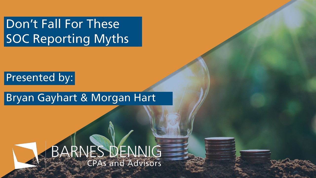 Don't Fall for These SOC Reporting Myths