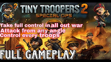 Tiny Troopers 2 - Full Gameplay [Android]
