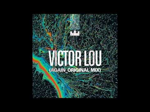 Victor Lou - Again ( Breaking Beattz Remix )