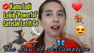 🥰 Let It Go Itu Apa Sih? - 🦋The Law of Assumption