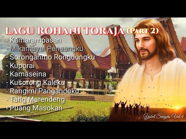 Lagu Rohani Toraja | Yobel Singers Vol.4 class=