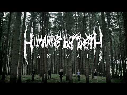 Humanity's Last Breath - Animal (Single 2012)