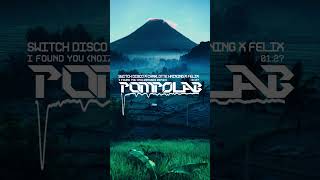 I FOUND YOU (NoizBasses Remix)