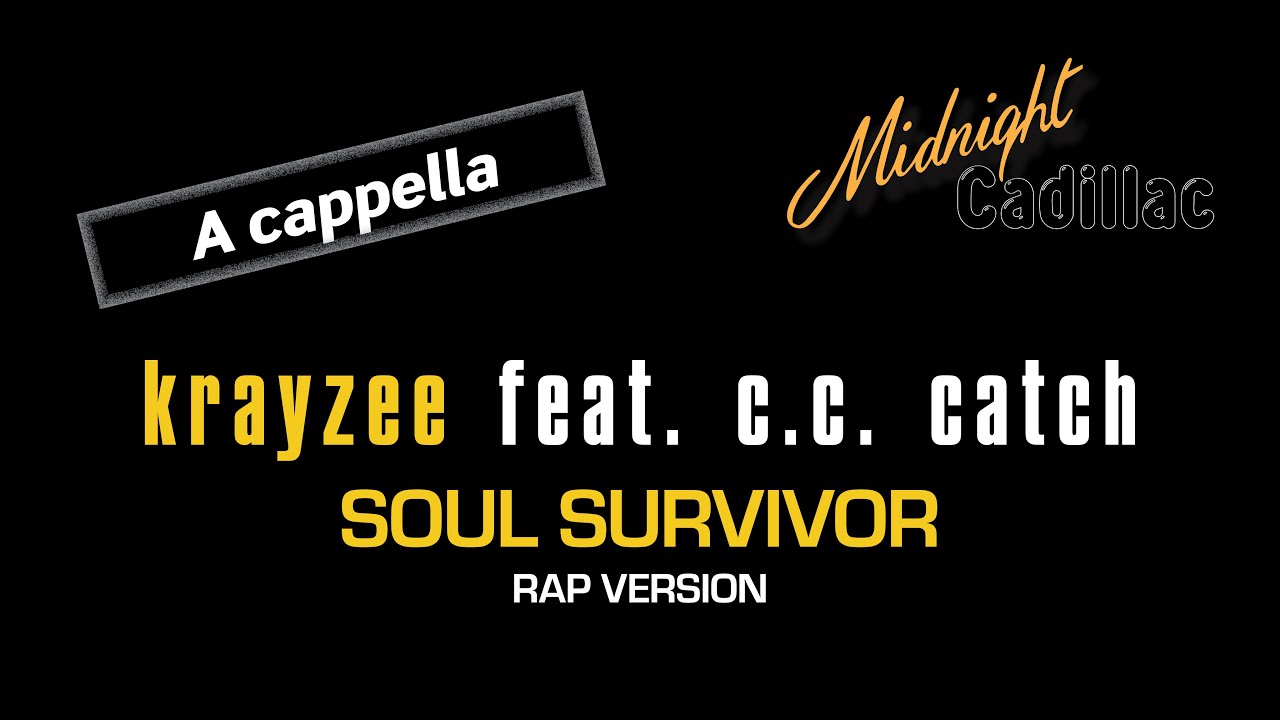 KRAYZEE feat. C. C. CATCH Soul Survivor '98 (Rap Version) (A