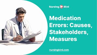 Medication Errors: Causes, Stakeholders, Measures - Essay Example