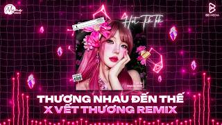 Download lagu Thương Nhau Đến Thế x Vết Thương Remix (Bản Hot TikTok) - Nhạc Remix TikTok Hay Nhất Hiện Nay