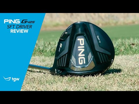 PING G425 SFT Driver Review by TGW