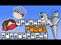 Drunken Robot Pornography - Steam Train