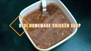 Easy and Simple Homemade Chicken (Leg Piece) Soup | आसान और सरल घर का बना चिकन (लेग पीस) सूप