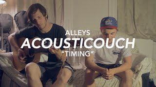 Video thumbnail of "Acousticouch - Alleys - Timing"