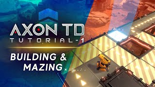 Axon TD Tutorial #1 - Building and Mazing