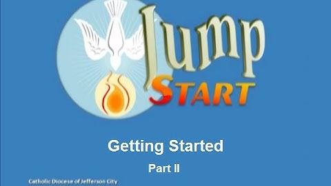 Jump Start I Catechist Training: "Getting Started as a Catechist" - Part 2 of 2
