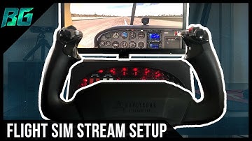 I Love My New Flight Simulator Streaming Setup