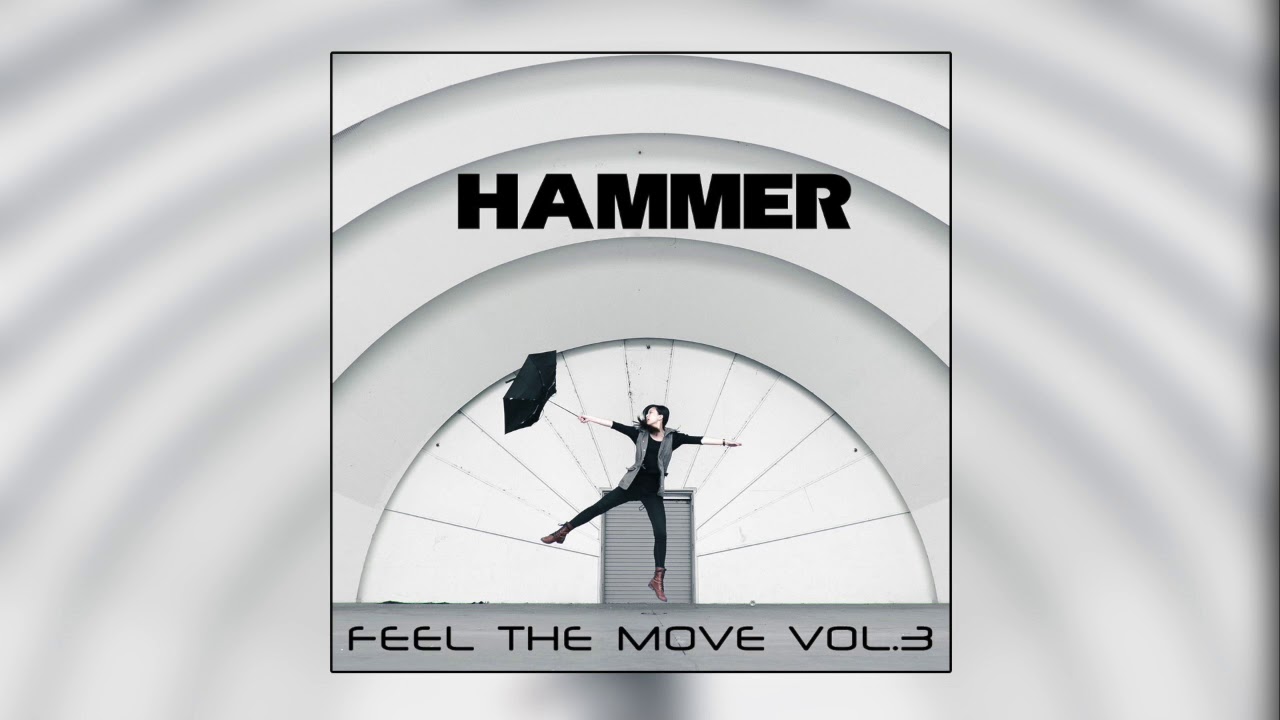 Hammer - Feel The Move vol.3