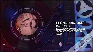 iPhone marimba ringtone kalyaana vayasu song from coco