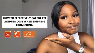 HOW TO EFFECTIVELY CALCULATE YOUR LANDING COST WHEN IMPORTING GOODS
