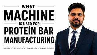 What Machine Is Used for Protein Bar Manufacturing