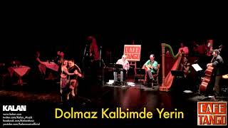 Şirin Pancaroğlu & Bora Uymaz Dolmaz Kalbimde Yerin
