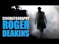 Understanding the cinematography of roger deakins