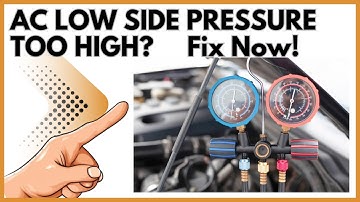 AC Low Side Pressure Too High? Causes and Easy Fix Explained!