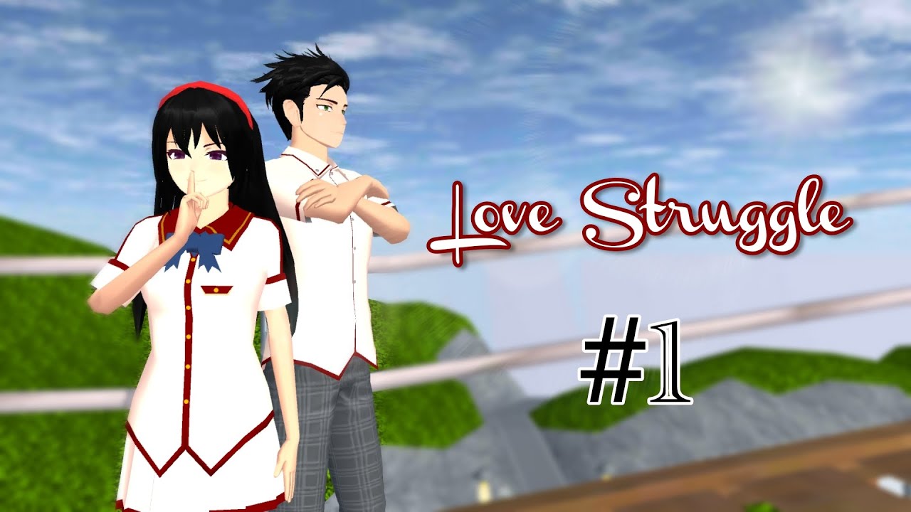 LOVE STRUGGLE #1 || DRAMA SAKURA SCHOOL SIMULATOR - YouTube
