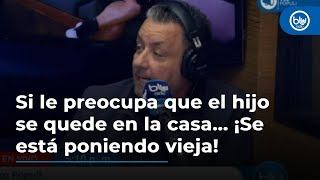 Si le preocupa que el hijo se quede en la casa... ¡Se está poniendo vieja!: 'Tarsicio' #VozPopuli