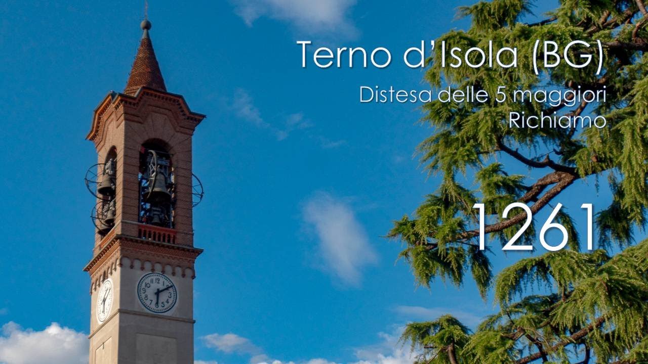 Le campane di Terno d'Isola (BG) - Distesa delle 5 maggiori