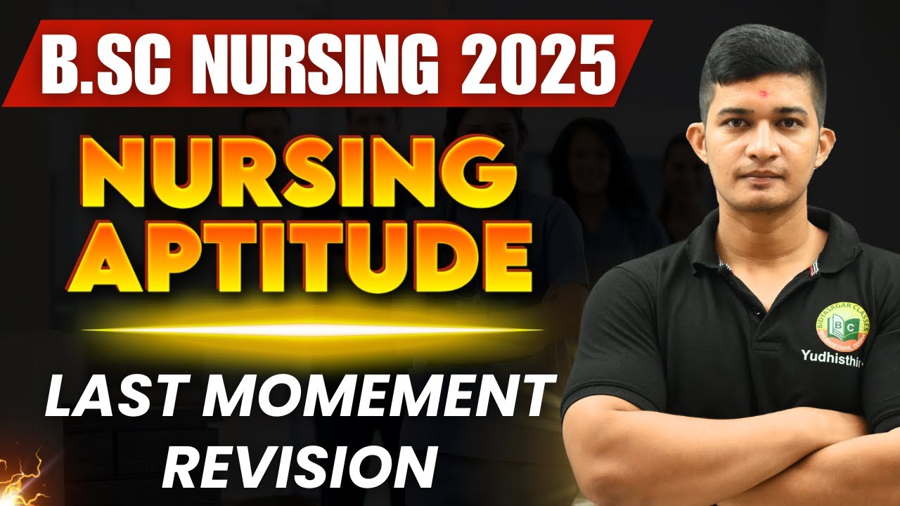 B.Sc Nursing || Nursing Aptitude || Last Miniute Revision 